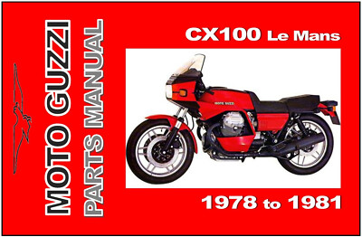 MOTO GUZZI Parts Manual Le Mans MKII CX100 1000 1979 1980 1981 Spares  Catalog
