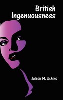 Juleon M. Schins | British Ingenuousness | Buch | Englisch (2015) | Gebunden