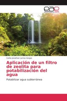 Carlos Jonathan Larrea Vargas | AplicacióN De Un Filtro De Zeolita Para...