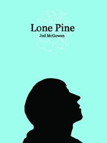 Lone Pine von McGowan, Jed | Buch | Zustand sehr gut