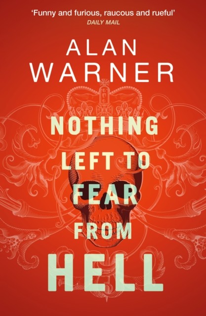 Nothing Left to Fear from Hell Darkland Tales by Alan Warner (Paperback Book)