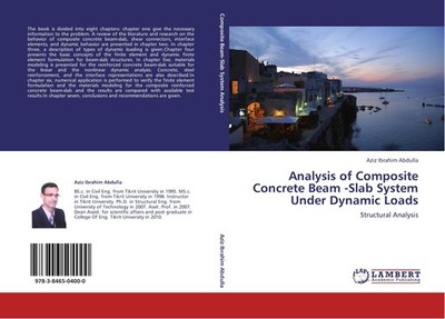 Analysis of Composite Concrete Beam -Slab System Under Dynamic Loads Aziz Ibrahi