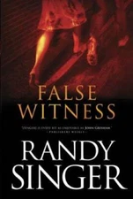 False Witness - Paperback By Singer, Randy - GOOD