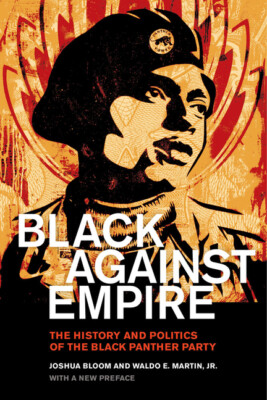 #ad Black Against Empire: The History And Politics Of The Black Panther Party $29.07