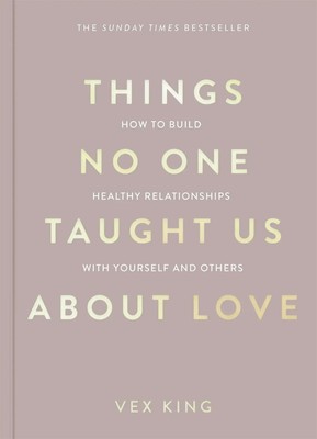 Things No One Taught Us About Love | Vex King | Taschenbuch | 320 S. | Englisch