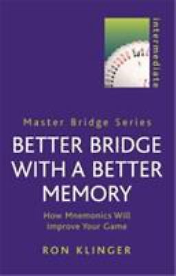 Better Bridge with a Better Memory (Master Bridge Series) by 