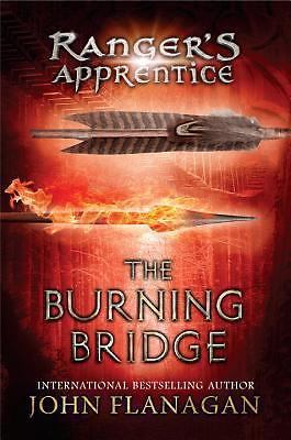 The Burning Bridge - hardcover, 0399244557, John Flanagan