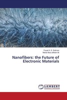 Fouad A. S. Soliman (U. A.) | Nanofibers: The Future Of Electronic Materials
