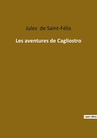 Jules De Saint-FéLix | Les Aventures De Cagliostro | Taschenbuch | FranzöSisch