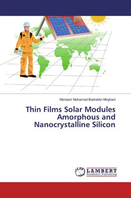 Montasir Mohamed Badreldin Mirghani | Thin Films Solar Modules Amorphous and...