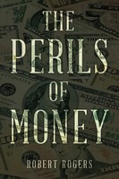 Robert Rogers | THE Perils OF Money | Taschenbuch | Englisch (2022)