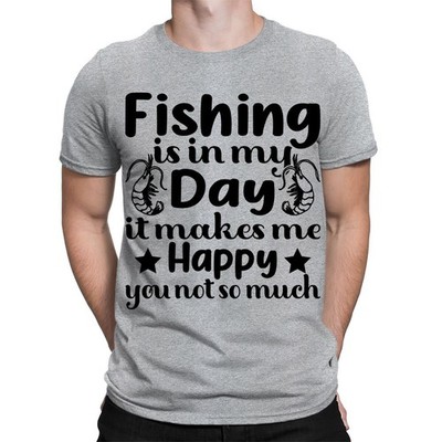 Fishing Is In My Day It Makes Me Happy You Not So Much Herren T-Shirts...