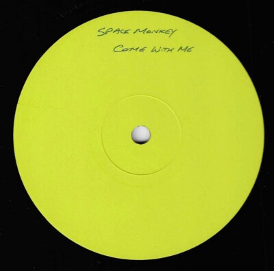 SPACEMONKEY 'Come With Me' 12'' vinyl white label single Innervision Records