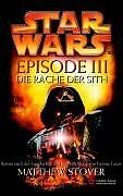 Star Wars Episode III, Die Rache der Sith, Ausg. m. schw... | Buch | Zustand gut