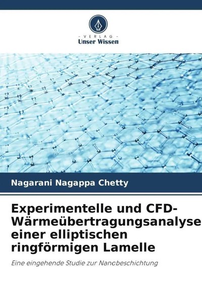 Nagarani Nagappa Chetty | Experimentelle Und Cfd-WäRmeüBertragungsanalyse...-image