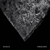 Hiroe: Wrought (Black Vinyl) - 375 Media - (Lp / W)