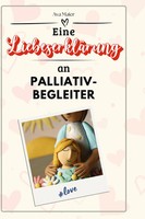 Ava Maier | Eine LiebeserkläRung An Palliativbegleiter | Buch | Deutsch (2024)