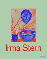 Irma Stern (Bilingual edition): A Modern Artist between Berlin and Cape Town by 