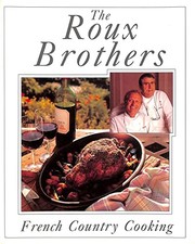 French Country Cooking by Roux, Michel Hardback Book The Cheap Fast Free Post