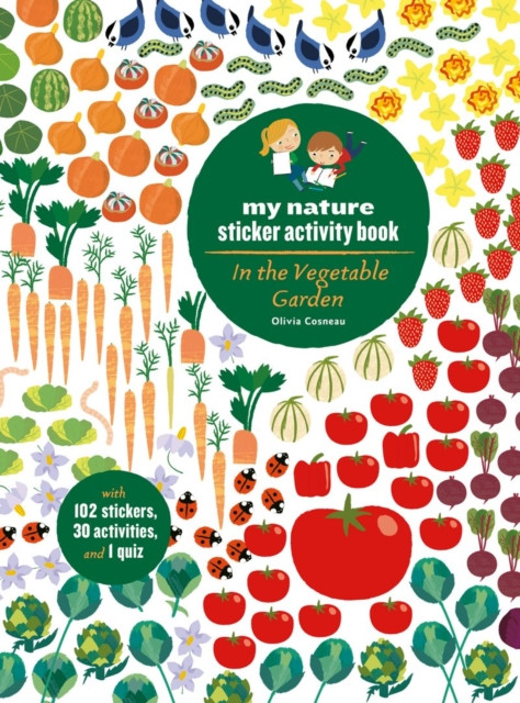 In the Vegetable Garden by Olivia Cosneau (Paperback Book)