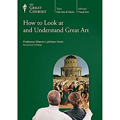 The Great Courses: How to Look at and Understand Great Art