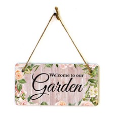 Welcome To Our Garden 5x10 Hanging Wall or Door Sign
