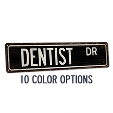 Dentist Street Sign Gift Dentist Office Decor Dental Hygiene School 104180021043