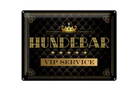 Blechschild Hinweis 30X40 Cm Hundebar Vip Service Schwarzes Deko Schild