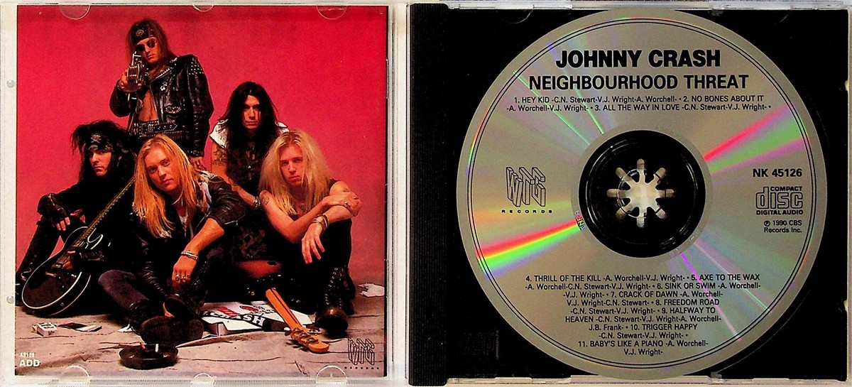 JOHNNY CRASH Neighbourhood Threat CD (1990 EX) Hard Rock Metal