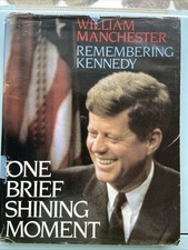 One Brief Shining Moment,William Manchester, 1st. Edition,Illustrated,HC ,DJ