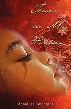 Tears on My Pillow, Paperback by Covington, Monalisa, Like New Used, Free shi...