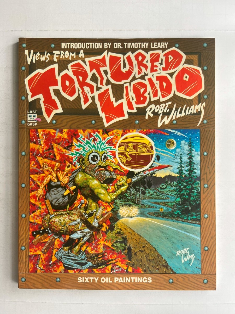 VISUAL ADDICTION ROBT.Ｗilliams VISUAL ADDICTION : The Art of Robert Williams ( Signed ) by