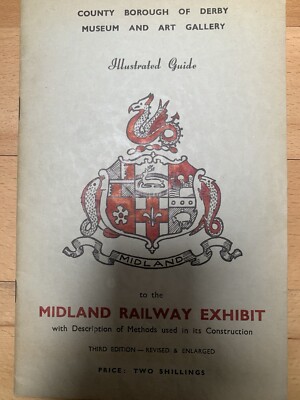 Illustrated Guide To The Midland Railway Exhibit