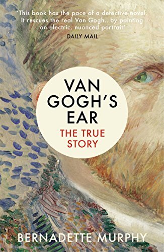 Van Gogh's Ear: The True Story,Bernadette Murphy - Image 4