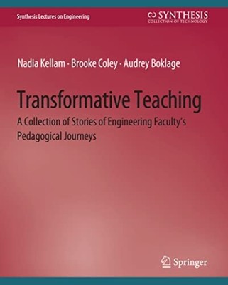 Transformative Teaching : a Collection of Stories of En - Trade Paperback NEW Br