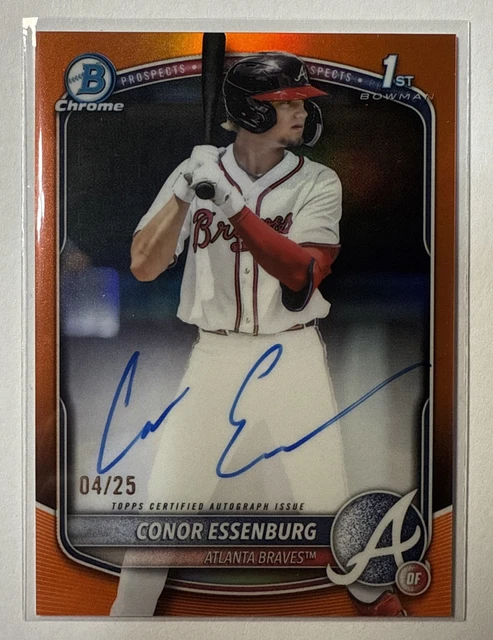 2025 Bowman Draft Chrome Conor Essenburg True Orange Auto 1st /25 Atlanta Braves