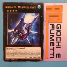 NUMERO 101: ARCA ONORE SILENTE YU-GI-OH rara  ITALIANA 1° EDIZIONE