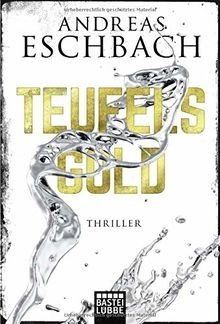 Teufelsgold: Thriller von Eschbach, Andreas | Buch | Zustand akzeptabel