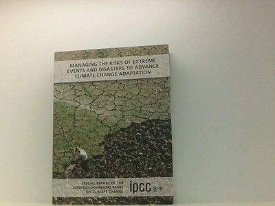 Managing the Risks of Extreme Events and Disasters to Advance Climate Change Ada