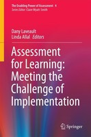 Assessment For Learning: Meeting The Challenge Of Implementation Dany Laveault