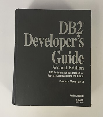 DB2 Developer s Guide By Craig S. Mullins Hardcover Book Second Edition