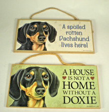 Dachshund Sign Plaque TWO House not a Home / Spoiled Rotten Doxie Weiner Dog