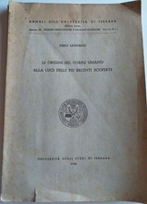 LE ORIGINI DEL CORPO UMANO ALLA LUCE DELLE PIU RECENTI SCOPERTE- PIETRO LEONARDI