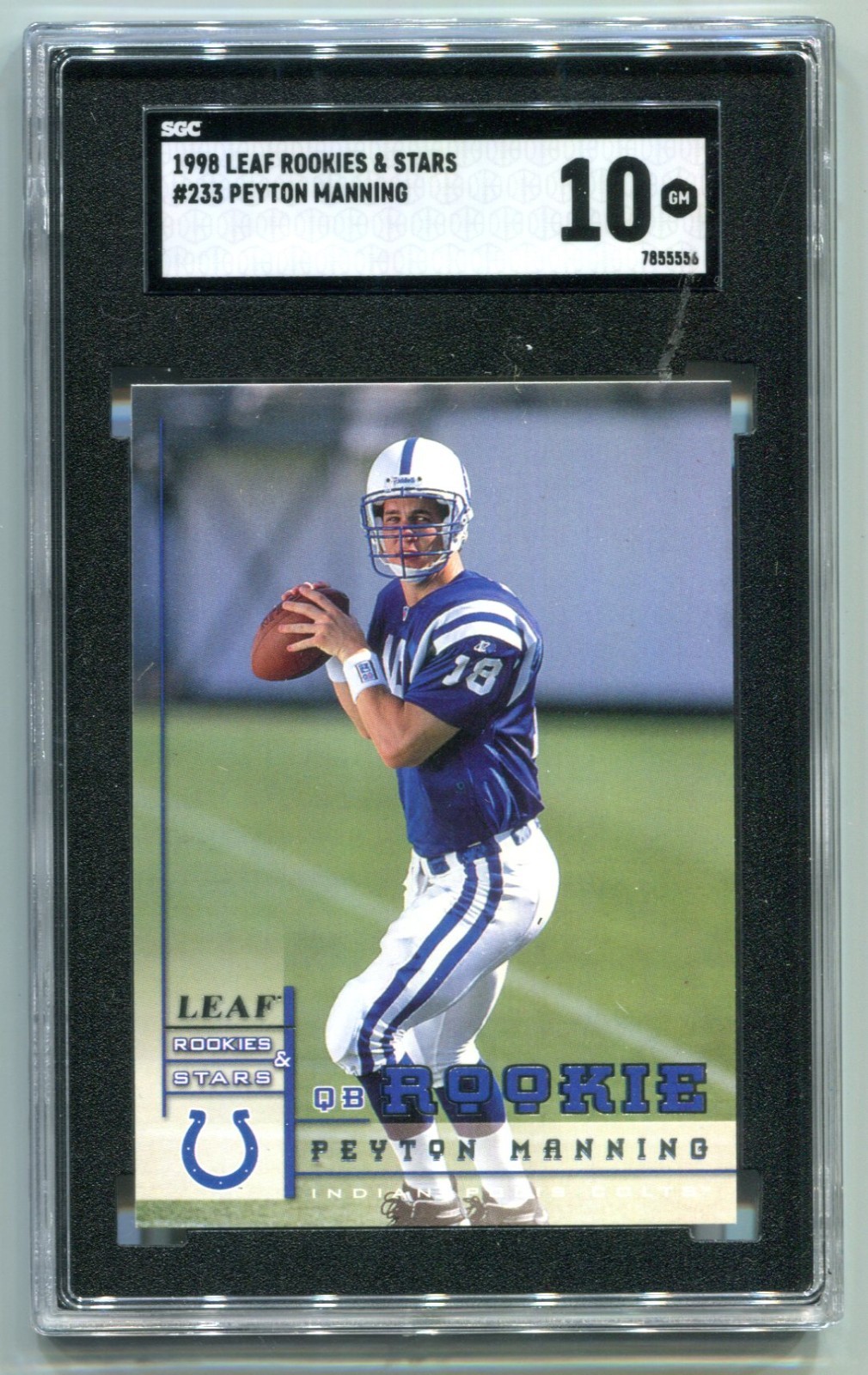 1998 Leaf Rookies & Stars Peyton Manning RC #233 SGC 10 GEM MINT 💎