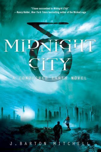 The Conquered Earth Series: Midnight City : A Conquered Earth Novel - Picture 1 of 1