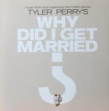 Music From  Tyler Perry's Why Did I Get Married? CD EXCELLENT / MINT CONDITION.