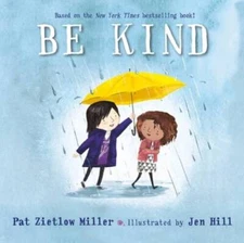 Be Kind (Be Kind, 1) - Board book By Zietlow Miller, Pat - GOOD
