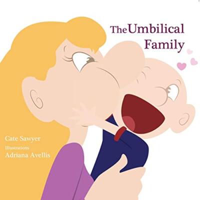 The Umbilical Family: Start a loving conversation about Adoption, Egg Donatio-,