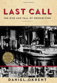 Last Call: The Rise and Fall of Prohibition von Dan... | Buch | Zustand sehr gut
