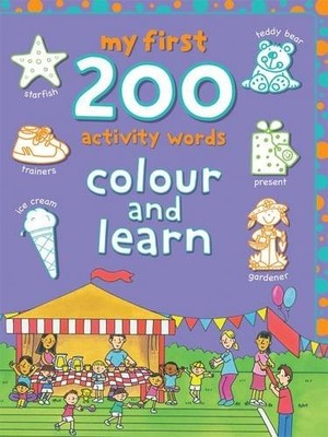 My First 200: Activity Words,Autumn Publishing,Simon Abbott,Davi